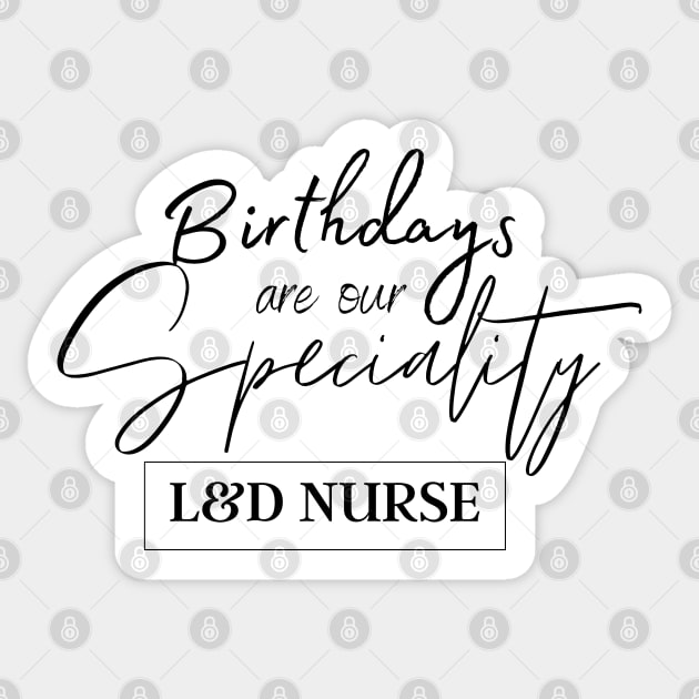 Labor and Delivery Nurse, Colorful L&D Nursing, Trendy Nurse, New Grad Nurse Gift Sticker by Kittoable